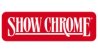 SHOW CHROME
